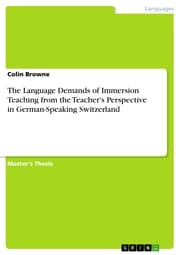 Cover von The Language Demands of Immersion Teaching from the Teacher's Perspective in German-Speaking Switzerland