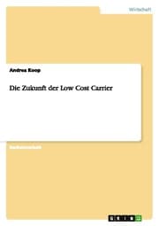 Cover von Die Zukunft der Low Cost Carrier