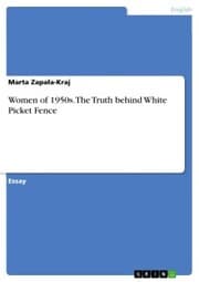 Cover von Women of 1950s. The Truth behind White Picket Fence