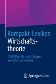 Cover von Kompakt-Lexikon Wirtschaftstheorie