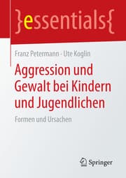 Cover von Aggression und Gewalt bei Kindern und Jugendlichen