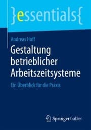 Cover von Gestaltung betrieblicher Arbeitszeitsysteme