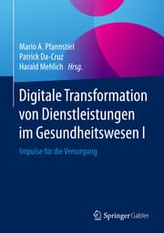 Cover von Digitale Transformation von Dienstleistungen im Gesundheitswesen I
