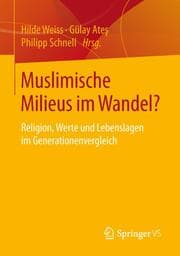 Cover von Muslimische Milieus im Wandel?