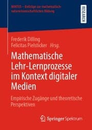Cover von Mathematische Lehr-Lernprozesse im Kontext digitaler Medien