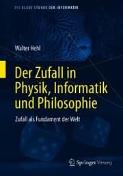 Cover von Der Zufall in Physik, Informatik und Philosophie