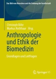 Cover von Anthropologie und Ethik der Biomedizin