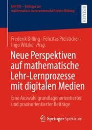 Cover von Neue Perspektiven auf mathematische Lehr-Lernprozesse mit digitalen Medien