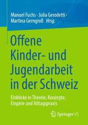 Cover von Offene Kinder- und Jugendarbeit in der Schweiz