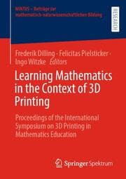 Cover von Learning Mathematics in the Context of 3D Printing