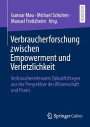 Cover von Verbraucherforschung zwischen Empowerment und Verletzlichkeit