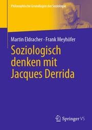 Cover von Soziologisch denken mit Jacques Derrida