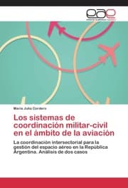 Cover von Los sistemas de coordinación militar-civil en el ámbito de la aviación