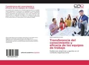 Cover von Transferencia del conocimiento y eficacia de los equipos de trabajo