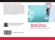 Cover von Apuntes para la Gestión en Salud