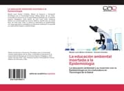 Cover von La educación ambiental insertada a la Epidemiología
