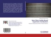 Cover von New Silver Iodide Based Superionic Conductors