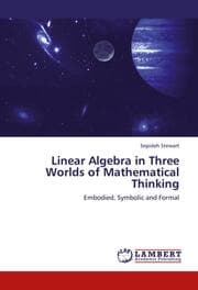 Cover von Linear Algebra in Three Worlds of Mathematical Thinking