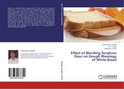Cover von Effect of Blending Sorghum Flour on Dough Rheology of White Bread