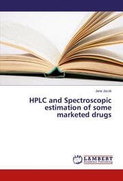 Cover von HPLC and Spectroscopic estimation of some marketed drugs