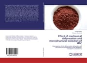 Cover von Effect of mechanical deformation and microstructural evolution of SMC