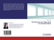 Cover von The Pixel Has An Edge And It Is Double Sided