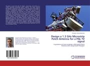 Cover von Design a 1.3 GHz Microstrip Patch Antenna for a PAL TV signal
