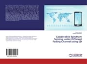 Cover von Cooperative Spectrum Sensing under Different Fading Channel using ED