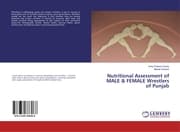 Cover von Nutritional Assessment of MALE & FEMALE Wrestlers of Punjab