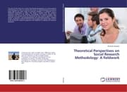 Cover von Theoretical Perspectives on Social Research Methodology: A fieldwork