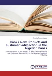 Cover von Banks' New Products and Customer Satisfaction in the Nigerian Banks