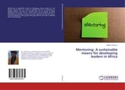 Cover von Mentoring: A sustainable means for developing leaders in Africa