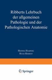 Cover von Ribberts Lehrbuch der Allgemeinen Pathologie und der Pathologischen Anatomie