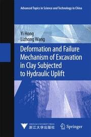 Cover von Deformation and Failure Mechanism of Excavation in Clay Subjected to Hydraulic Uplift