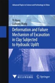 Cover von Deformation and Failure Mechanism of Excavation in Clay Subjected to Hydraulic Uplift