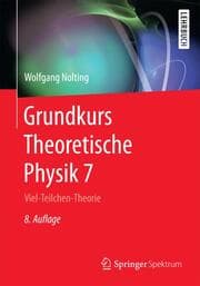 Cover von Grundkurs Theoretische Physik 7