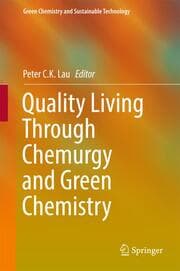 Cover von Quality Living Through Chemurgy and Green Chemistry