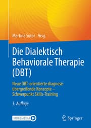 Cover von Die Dialektisch Behaviorale Therapie (DBT)