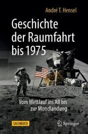 Cover von Geschichte der Raumfahrt bis 1975