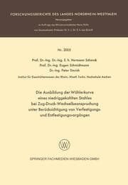 Cover von Die Ausbildung der Wöhlerkurve eines niedriggekohlten Stahles bei Zug-Druck-Wechselbeanspruchung unter Berücksichtigung von Verfestigungs- und Entfestigungsvorgängen