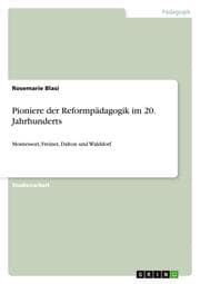 Cover von Pioniere der Reformpädagogik im 20. Jahrhunderts