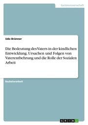 Cover von Die Bedeutung des Vaters in der kindlichen Entwicklung