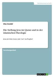 Cover von Die Stellung Jesu im Quran und in der islamischen Theologie