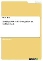 Cover von Die Bürgschaft als Sicherungsform im Kreditgeschäft