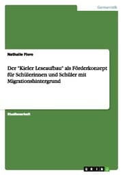 Cover von Der 'Kieler Leseaufbau' als Förderkonzept für Schülerinnen und Schüler mit Migrationshintergrund