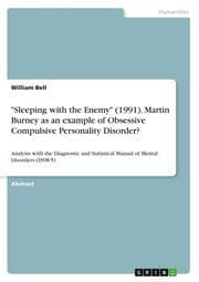 Cover von 'Sleeping with the Enemy' (1991). Martin Burney as an example of Obsessive Compulsive Personality Disorder?