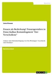Cover von Frauen als Bedrohung? Frauengestalten in Franz Kafkas Romanfragment 'Der Verschollene'