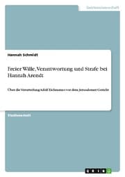 Cover von Freier Wille, Verantwortung und Strafe bei Hannah Arendt