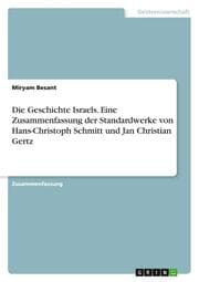 Cover von Die Geschichte Israels. Eine Zusammenfassung der Standardwerke von Hans-Christoph Schmitt und Jan Christian Gertz