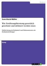 Cover von Wie Ernährungsberatung gesetzlich geschützt und definiert werden muss